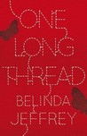 One Long Thread