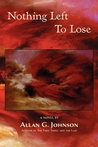 Nothing Left to Lose Nothing Left to Lose