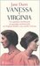 Vanessa e Virginia: Un sodalizio intellettuale, un groviglio sentimentale tra Virginia Woolf e sua sorella Vanessa (Hardcover)