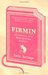 Firmin - Adventures Of A Metropolitan Lowlife (Paperback)