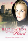 Illuminations of the Heart by Joyce DiPastena