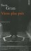 Viens plus près (Paperback)