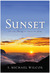 Sunset by S. Michael Wilcox Sunset by S. Michael Wilcox