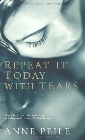 Repeat It Today With Tears 