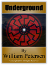Underground by William Petersen Underground by William Petersen