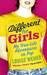 Different for Girls: A Girl...