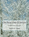 Of Pain and Ecstasy by Victor D. Lopez