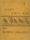 What Katy Did (Carr Family, #1)