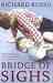 The bridge of sighs (Paperback)