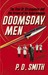 Doomsday Men: The...