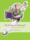 To Infinity and Beyond! by Karen Paik To Infinity and Beyond! by Karen Paik