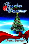 Together for Christmas (Vicarage Bench, #5)