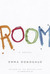 Room by Emma Donoghue