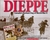 Dieppe: Canada's Darkest Day of World War II