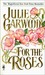 For the roses (Paperback)