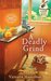 A Deadly Grind by Victoria Hamilton A Deadly Grind by Victoria Hamilton