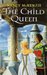 The Child Queen (Paperback)