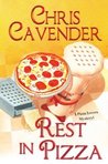 Rest In Pizza (Pizza Lovers, #4) Rest In Pizza (Pizza Lovers, #4)