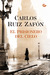 El prisionero del cielo (El cementerio de los libros olvidados, #3)