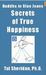 Secrets of True Happiness