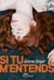 Si tu m'entends (Paperback)
