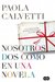 Nosotros dos como en una novela (Paperback)