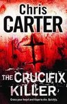 The Crucifix Killer by Chris Carter