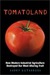 Tomatoland: How Modern Industrial Agriculture Destroyed Our Most Alluring Fruit (ebook)
