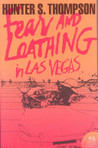 Fear and Loathing in Las Vegas: A Savage Journey to the Heart of the American Dream
