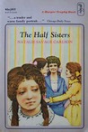 The Half Sisters The Half Sisters