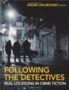 Following the Detectives