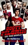 Scott Pilgrims vs. The World: Precious Little Life Volume 1