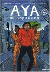 Aya de Yopougon #4 (Aya #4) Aya de Yopougon #4 (Aya #4)