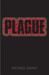 Plague by Michael  Grant