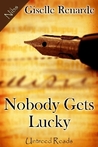 Nobody Gets Lucky