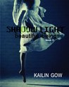 Shadow Light by Kailin Gow Shadow Light by Kailin Gow