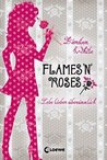 Flames 'n Roses by Kiersten White