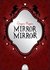 Mirror mirror by Gregory Maguire Mirror mirror by Gregory Maguire