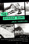 The Dharma Bums by Jack Kerouac The Dharma Bums by Jack Kerouac