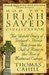 How the Irish Saved Civilization (Mass Market Paperback)