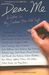 Dear Me: A Letter To My Sixteen Year Old Self (Hardcover)