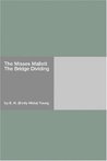 The Misses Mallett: The Bridge Dividing
