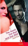 The Good, the Bad and the Wild (Brothers & Sisters, #3)