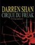 Cirque Du Freak (The Saga of Darren Shan, #1)