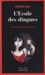 L'Ecole des dingues  (Hardcover)