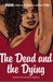 Criminal, Vol. 3: The Dead and the Dying (Paperback)