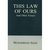 This Law of Ours and Other ...