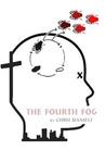 The Fourth Fog by Chris  Daniels