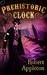 Prehistoric Clock (The Steam Clock Legacy, #1)