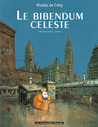 Le Bibendum céleste, Troisième tome